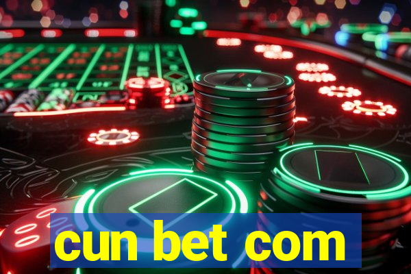 cun bet com